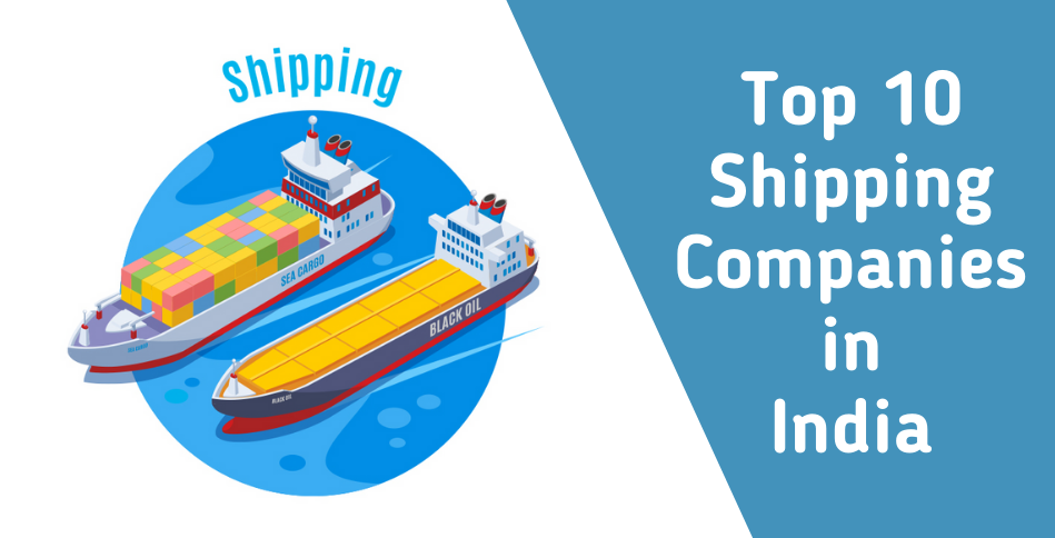 10 Top Leading Shipping Companies in India